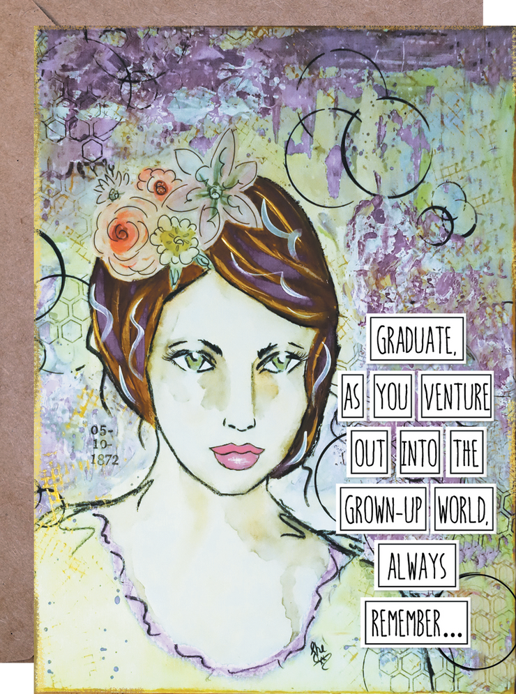 Graduate, As You Venture Out Into the Grown-Up World, Always Remember. - Graduation & Empowerment  Card