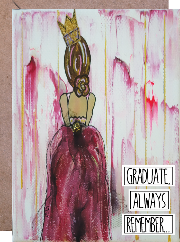 Graduate, Always Remember. You Can Live Happily Ever After In Your Own Castle. - Graduation & Empowerment  Card