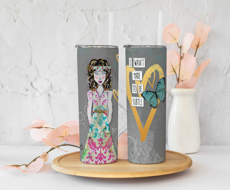 Skinny Tumbler for girls, teens and women. Empowerment gift for girls and women. Cool birthday or Christmas gift for girls, teens and ladies. Gift for strong women. Gift for feminist.