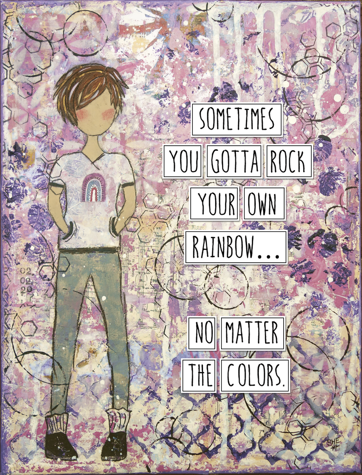 Sometimes You Gotta Rock To Your Own Rainbow, Not Matter the Colors. Art Print