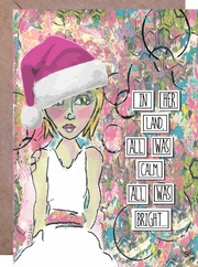 In Her Land, All Was Calm & All Was Bright - Holiday Card