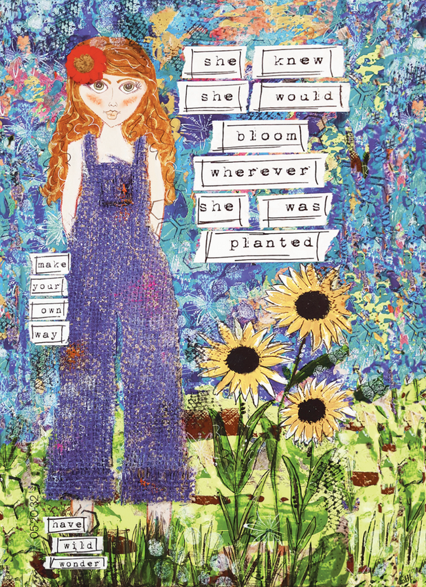 She Knew She Would Bloom Wherever She Was Planted. Art Print