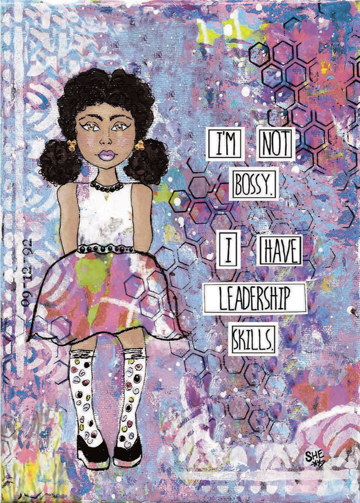 I'm Not Bossy. I Have Leadership Skills. Art Print