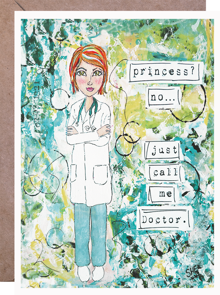 Just Call Me Doctor - Greeting Card